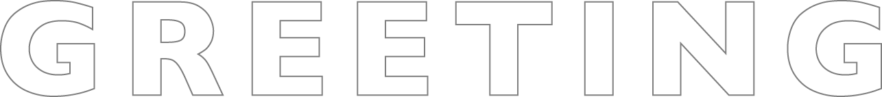 GREETING